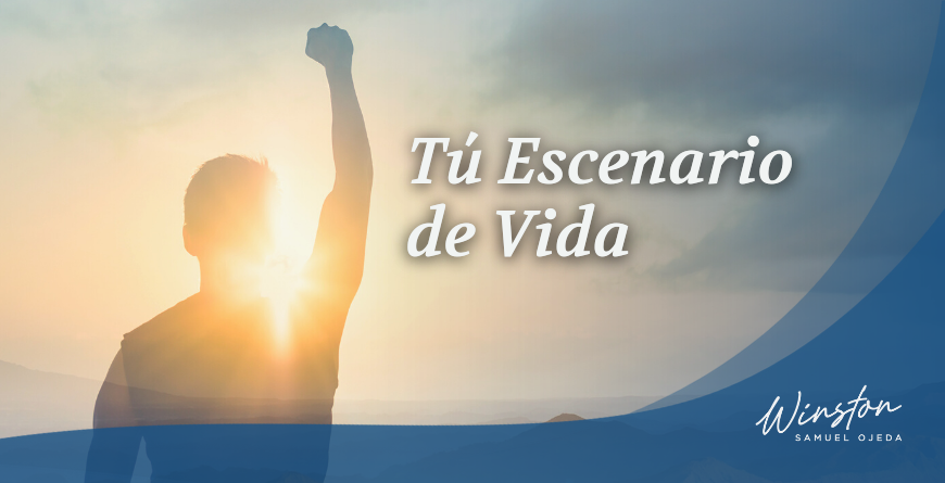Tu Escenario de Vida